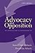 Advocacy and Opposition by Karyn Charles Rybacki