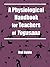 A Physiological Handbook for Teachers of Yogasana by Mel Robin