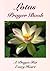 Lotus Prayer Book: A Prayer For Every Heart