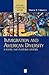 Immigration and American Diversity: A Social and Cultural History