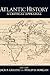 Atlantic History: A Critical Appraisal (Reinterpreting History: How Historical Assessments Change over Time)