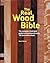 The Real Wood Bible by Nick Gibbs