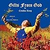 Gifts from God by Cynthia Reeg