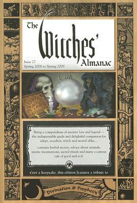 The Witches' Almanac: Spring 2008 to Spring 2009 (Paperback)