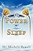 The Power of Sleep