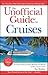 The Unofficial Guide to Cruises