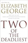 Two of the Deadliest: New Tales of Lust, Greed, and Murder from Outstanding Women of Mystery