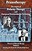 Pranotherapy - The Origins of Polarity Therapy and European Neuromuscular Technique