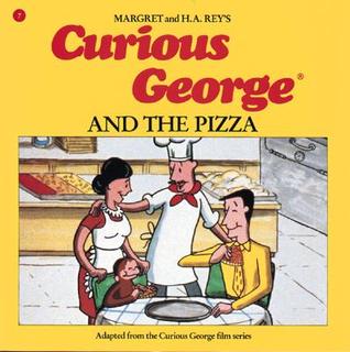 Curious George and the Pizza (Paperback)