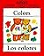 Colors/Los Colores (Bilingual First Books/English-Spanish)