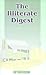The Illiterate Digest