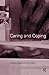 Caring and Coping: A Guide to Social Services
