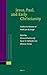 Jesus, Paul, and Early Christianity: Studies in Honour of Henk Jan de Jonge (Novum Testamentum, Supplements, 130)