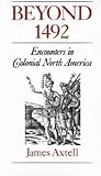 Beyond 1492: Encounters in Colonial North America