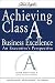 Achieving Class A Business ...