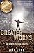 Greater Works