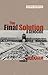 The Final Solution: A Genocide
