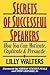 Secrets of Successful Speakers by Lilly Walters