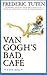 Van Gogh's Bad Café