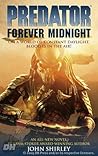 Predator: Forever Midnight Predator: Forever Midnight