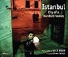 Istanbul: City of a Hundred Names