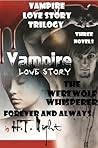 Vampire Love Story Trilogy