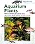 Aquarium Plants (The Aquamaster)