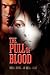 The Pull of Blood by Holly Jones