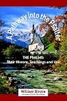 A Pathway Into the Psalter: The Psalms, Their History, Teachings and Use A Pathway Into the Psalter: The Psalms, Their History, Teachings and Use