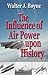 The Influence of Air Power ...