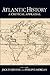Atlantic History: A Critical Appraisal (Reinterpreting History: How Historical Assessments Change over Time)