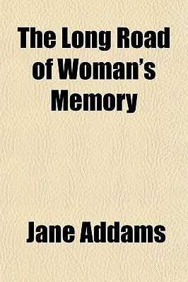 The Long Road of Woman's Memory (Paperback)