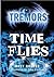 Time Flies (Tremors)
