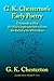 G. K. Chesterton's Early Poetry: Greybeards at Play, the Wild Knight and Other Poems, the Ballad of the White Horse