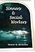 Sinners & Social Workers by Norah S. Bernard