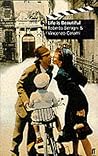Life is Beautiful by Roberto Benigni