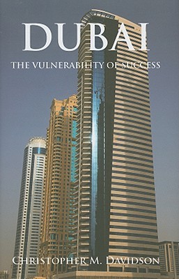 Dubai: The Vulnerability of Success (Hardcover)