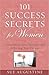 101 Success Secrets for Women by Sue Augustine