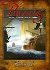 Pirates an Illustrated History Pirates an Illustrated History