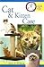 Cat and Kitten Care by Kelli A. Wilkins