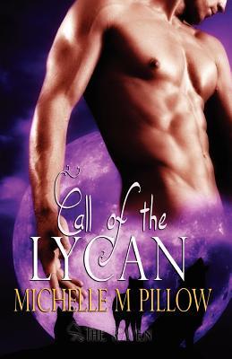 Call of the Lycan: Complete Trilogy (Call of the Lycan #1-3)