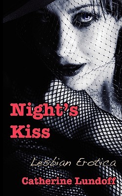 Night's Kiss: Lesbian Erotica (Paperback)