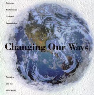 Changing Our Ways: America and the New World (Paperback)
