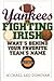 Yankees to Fighting Irish