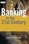 The Future of Banking: In a Globalised World (The Wiley Finance Series)