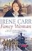 Fancy Woman by Irene Carr