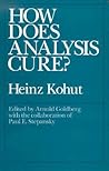 How Does Analysis Cure? How Does Analysis Cure?
