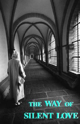 The Way of Silent Love (Paperback)