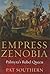 Empress Zenobia: Palmyra's ...