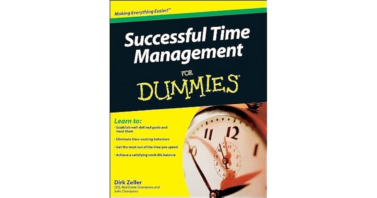 Successful Time Management for Dummies by Dirk Zeller